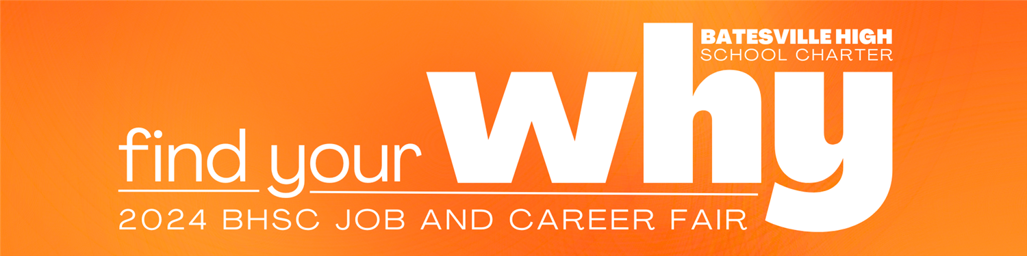 Find Your Why day - 2024 BHSC Job and Career Fair
